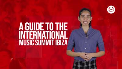 Clubbing Trends N°38 : A guide to the International music summit in Ibiza